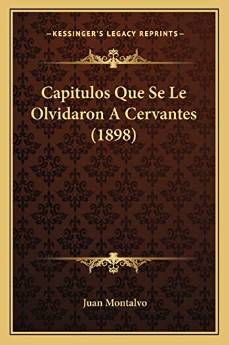 Capitulos Que Se Le Olvidaron A Cervantes (1898) cover
