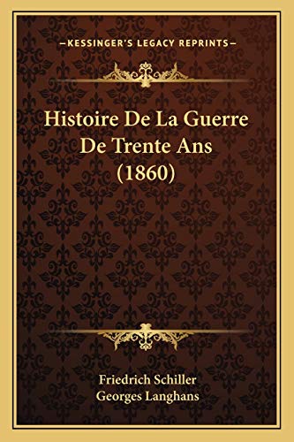 Histoire De La Guerre De Trente Ans (1860) cover