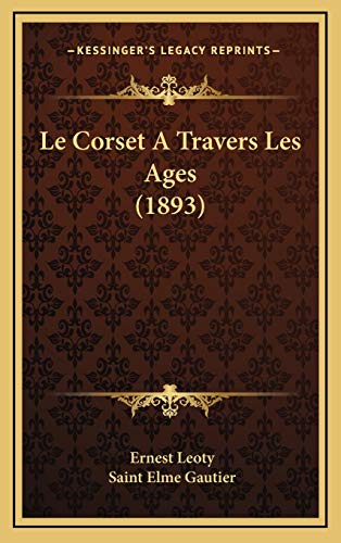 Le Corset A Travers Les Ages (1893) cover