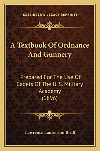 A Textbook Of Ordnance And Gunnery cover