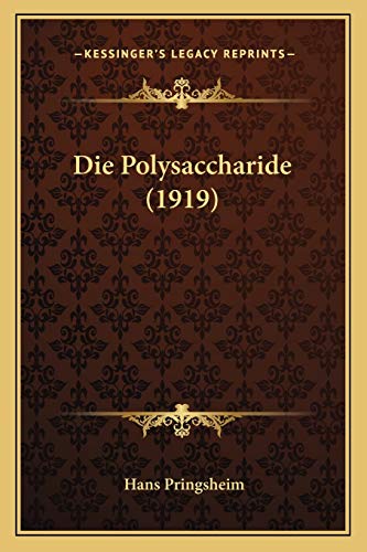 Die Polysaccharide (1919)