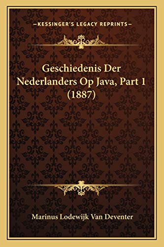 Geschiedenis Der Nederlanders Op Java, Part 1 (1887) cover