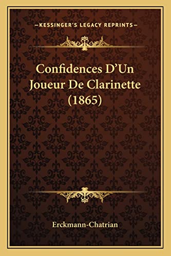 Confidences D'Un Joueur De Clarinette (1865) cover