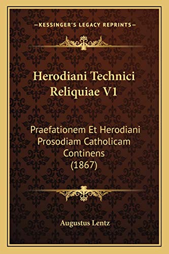 Herodiani Technici Reliquiae V1 cover