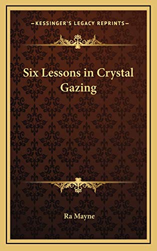 Six Lessons in Crystal Gazing cover