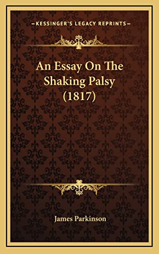 An Essay On The Shaking Palsy (1817) cover