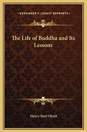 The Life of Buddha and Its Lessons cover