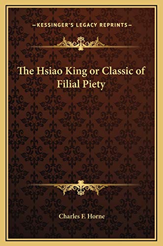 The Hsiao King or Classic of Filial Piety