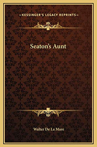Seaton's Aunt 