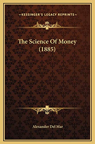 The Science Of Money (1885) cover