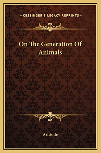On The Generation Of Animals