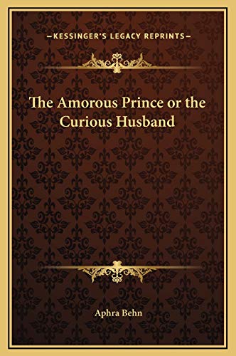 The Amorous Prince or the Curious Husband