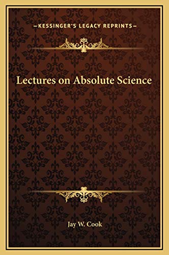 Lectures on Absolute Science