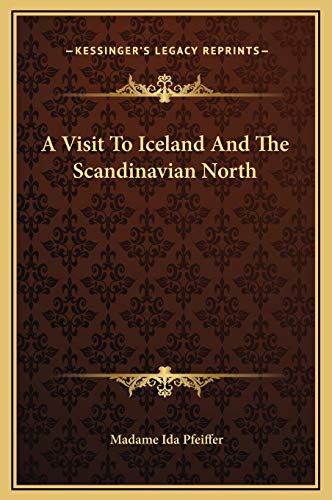 A Visit To Iceland And The Scandinavian North cover