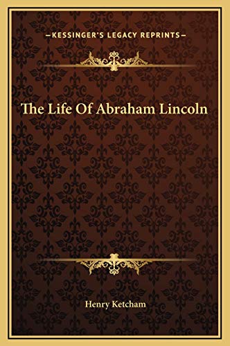 The Life Of Abraham Lincoln cover
