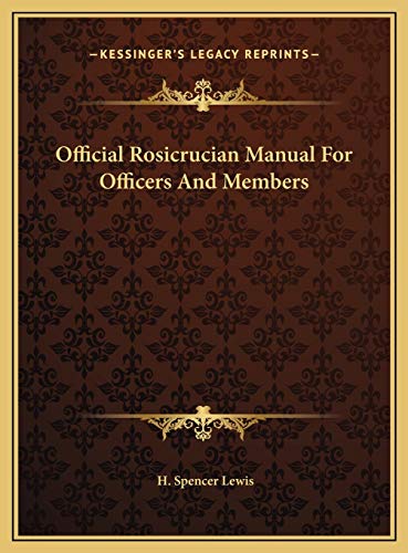 Official Rosicrucian Manual For Officers And Members cover