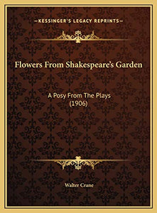 Flowers From Shakespeare's Garden 