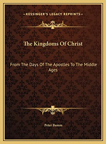 The Kingdoms Of Christ cover