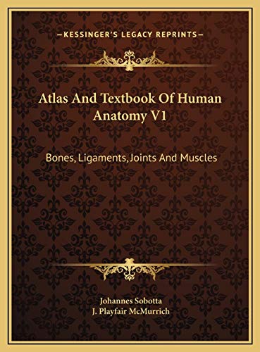 Atlas And Textbook Of Human Anatomy V1 cover