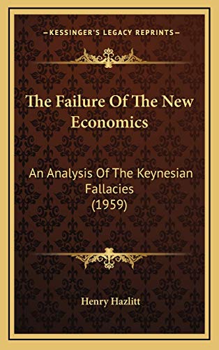 The Failure Of The New Economics cover