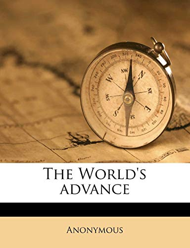The World's advance Volume 30