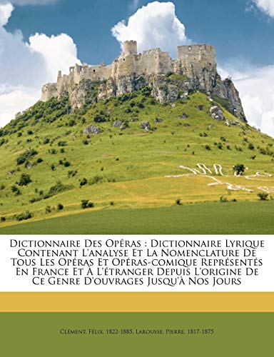 Dictionnaire Des Opéras