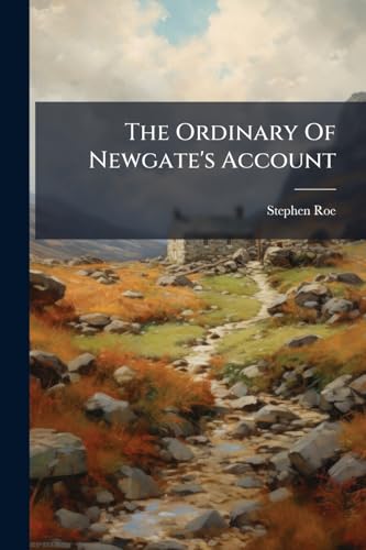 The Ordinary Of Newgate's Account