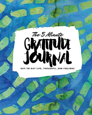 The 5 Minute Gratitude Journal