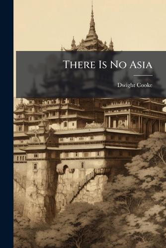 There Is No Asia