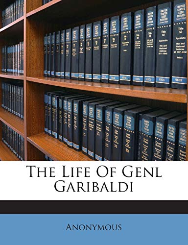The Life of Genl Garibaldi cover