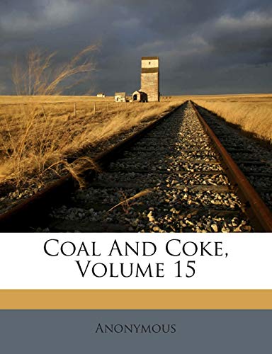 Coal And Coke, Volume 15 cover