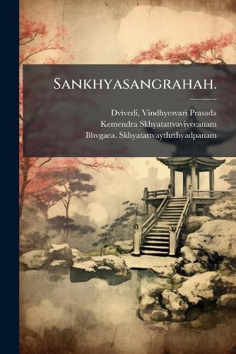 Sankhyasangrahah.