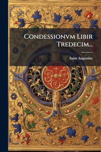 Condessionvm Libir Tredecim...