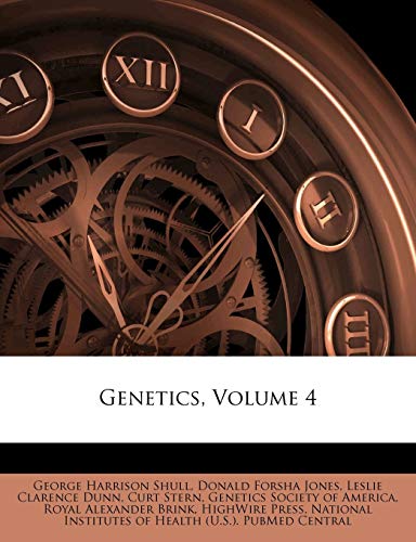 Genetics, Volume 4