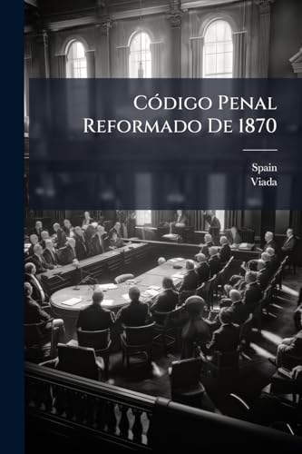 Código Penal Reformado De 1870