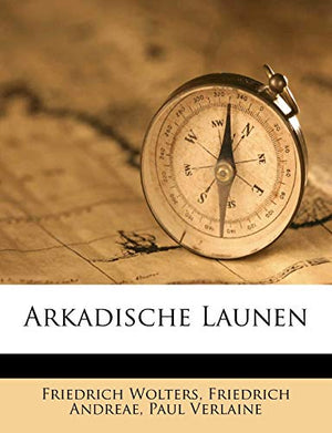 Arkadische Launen.