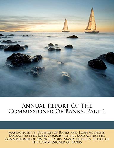 Annual Report Of The Commissioner Of Banks, Part 1 cover