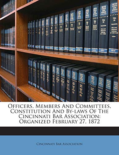 Officers, Members And Committees, Constitution And By-laws Of The Cinc cover