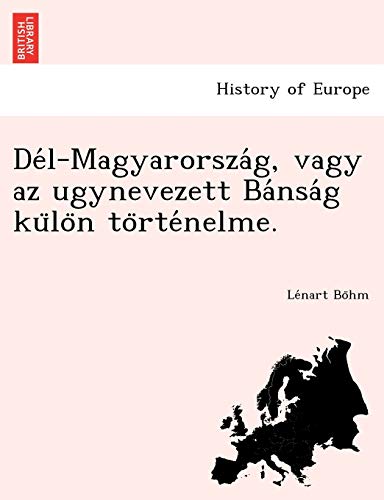 Dél-Magyarország, vagy az ugynevezett Bánság k cover
