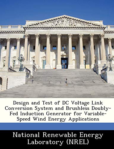 Design and Test of DC Voltage Link Conversion System and Brushless Doubly-Fed Induction Generator for Variable-Speed Wind Energy Applications