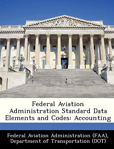 Federal Aviation Administration Standard Data Elements and Codes