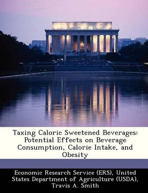 Taxing Caloric Sweetened Beverages