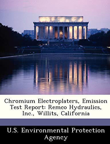 Chromium Electroplaters, Emission Test Report
