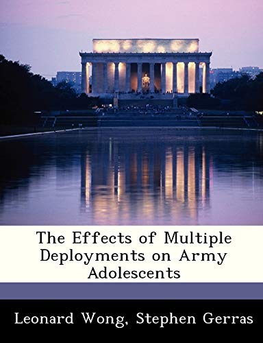 The Effects of Multiple Deployments on Army Adolescents cover