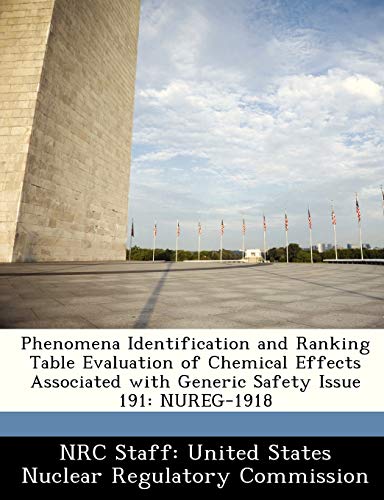 Phenomena Identification and Ranking Table Evaluation of Chemical Effects Associated with Generic Safety Issue 191