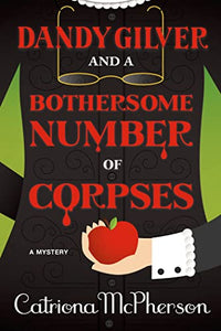 Dandy Gilver and a Bothersome Number of Corpses 