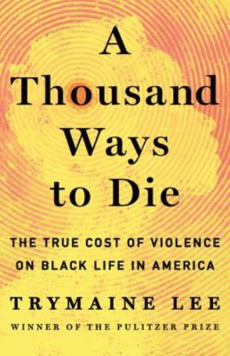 A Thousand Ways to Die