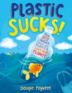 Plastic Sucks! 