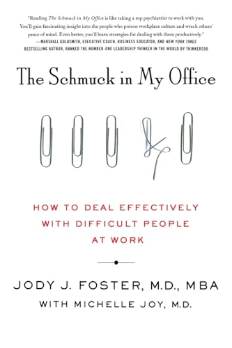 The Schmuck in My Office