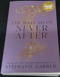 The Ballad of Never After by Stephanie Garber 
